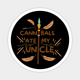 Funny Biden Cannibals Ate My Uncle T-Shirt Magnet